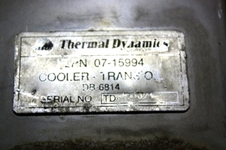 USED RV THERMAL DYNAMIC COOLER-TRANS OIL FLPN 07-15994 FOR SALE